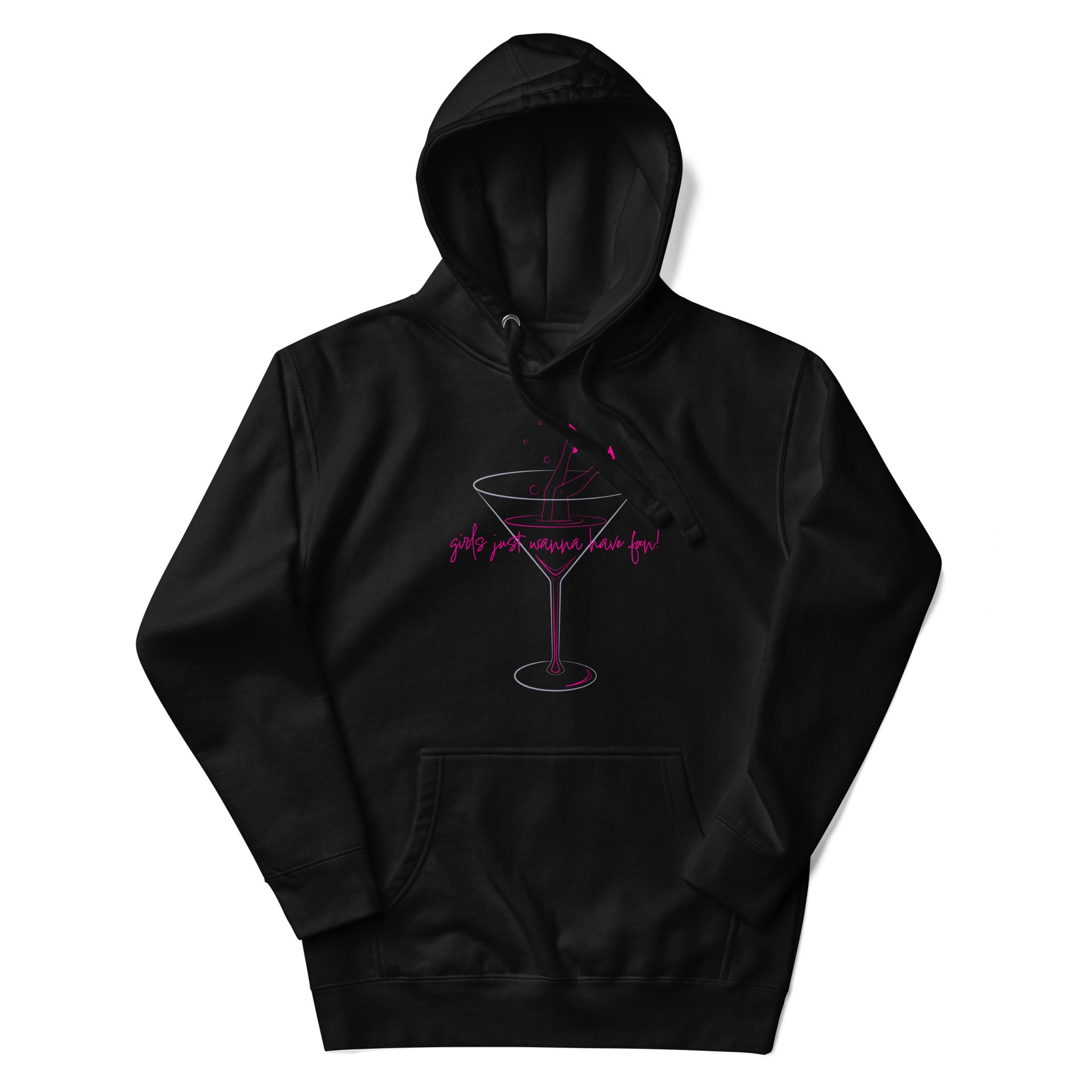 Girls Just Wanna Have Fun Hoodie