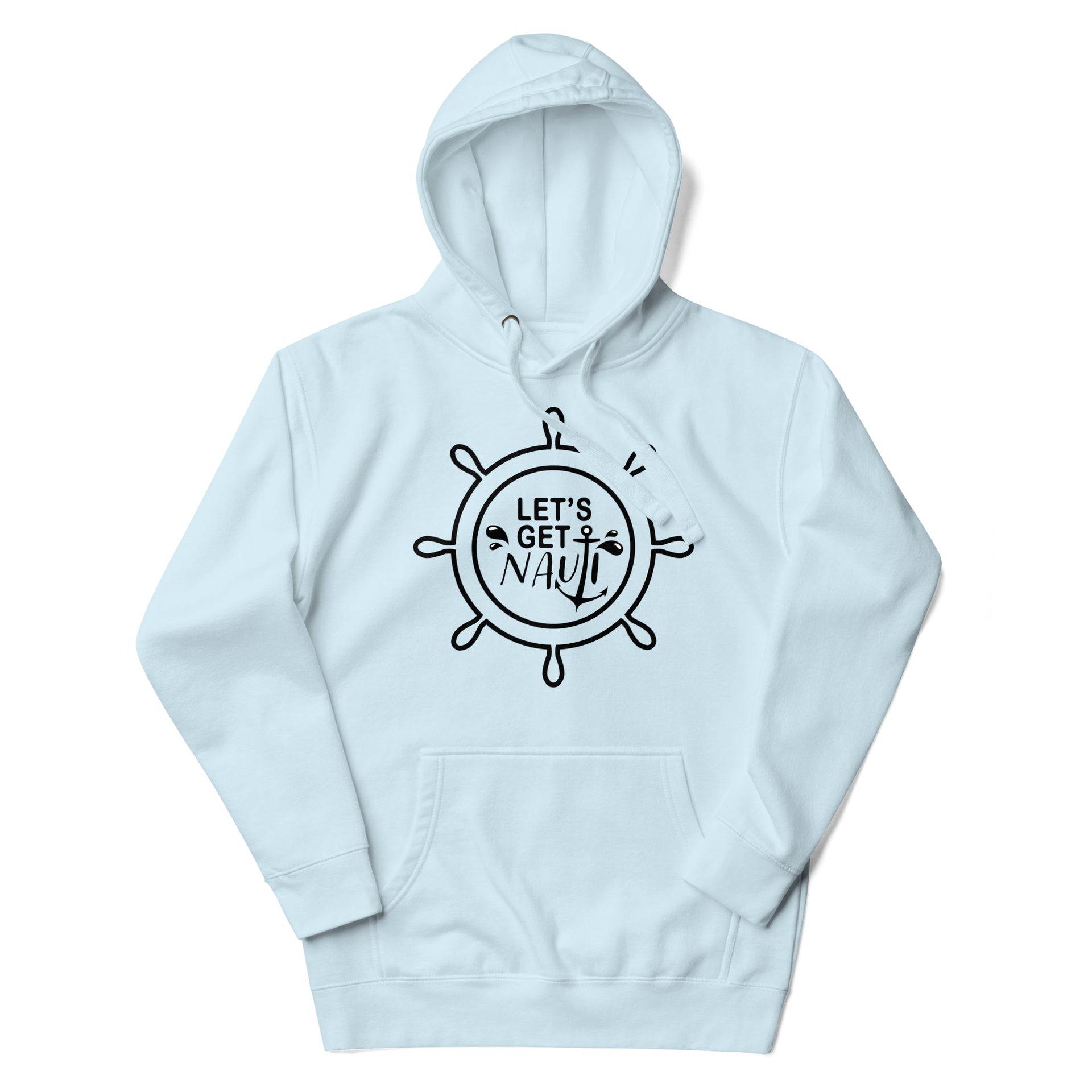 Let's Get Nauti Hoodie